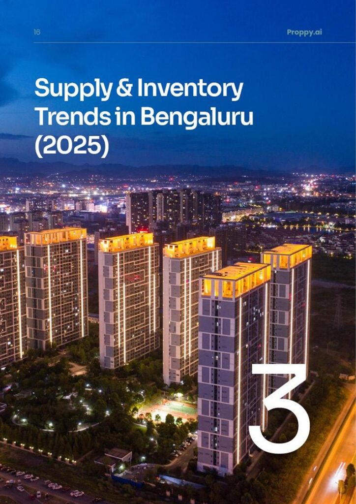 Supply & Inventory Trends in Bengaluru 2025
